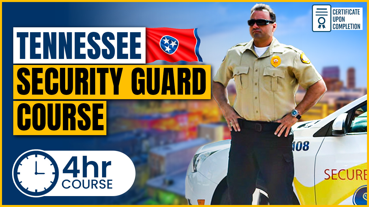 Tennessee 4HR Security Guard Course - Online Self-Paced